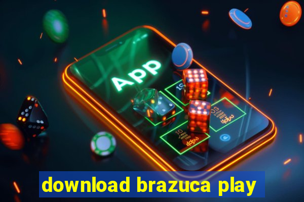 download brazuca play